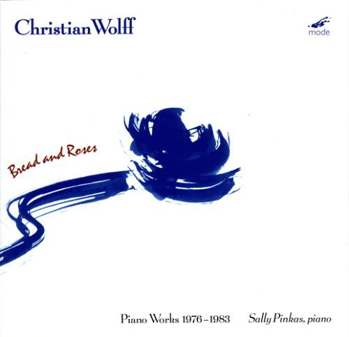 Sally Pinkas - Bread & Roses: Piano Works 1976-83 1