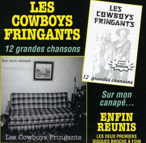 Cowboys Fringants - 12 Grandes Chansons/Enfin Reunis [Import]