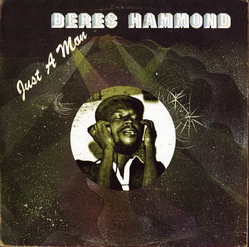 Beres Hammond - Just A Man