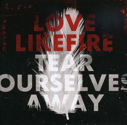 Lovelikefire - Tear Ourselves Away vinyl record cover