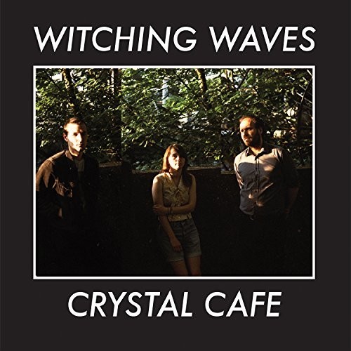 Witching Waves - Crystal Cafe vinyl record cover