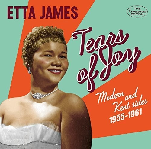Tears Of Joy: Modern & Kent Sides 1956-1962