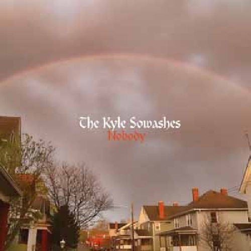 Kyle Sowashes - Nobody vinyl record cover