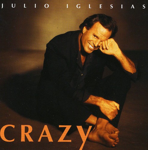Julio Iglesias - Crazy [Import] | RECORD STORE DAY