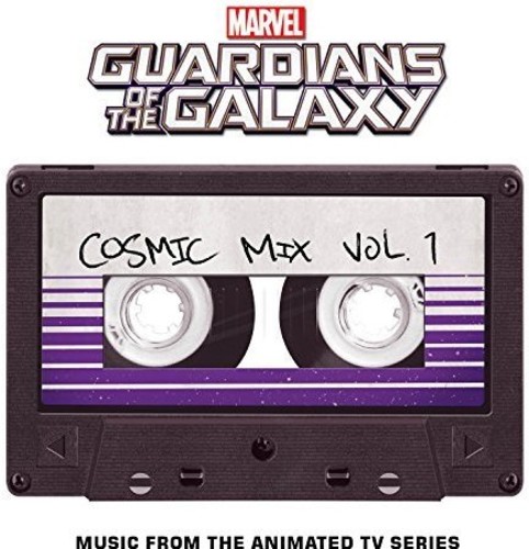 Guardians Of The Galaxy - Marvel's Guardians of the Galaxy: Cosmic Mix Vol. 1 (Music from the Animated TV Series) [Cassette]