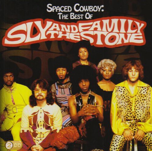 Spaced Cowboy: Best Of Sly and Family Stone