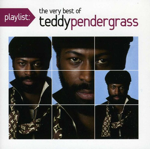 Teddy Pendergrass - Playlist: The Very Best Of Teddy Pendergrass