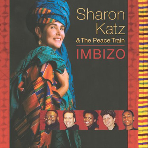 Sharon Katz & The Peace Train - Imbizo