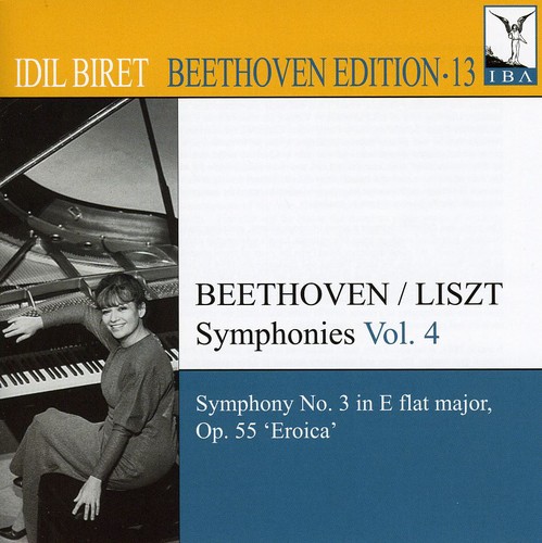 Idil Biret Beethoven Edition 13: Symphonies 4