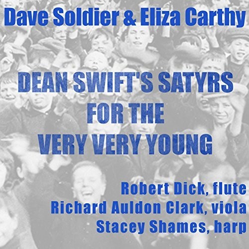 Soldier/Down - Dean Swift's Satyrs For The Very Very Young vinyl record cover