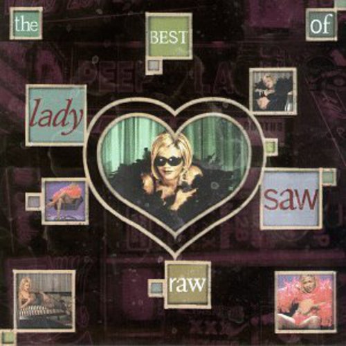 Raw-Best Of Lady Saw