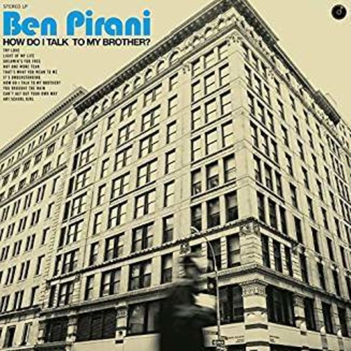Pirani, Ben - How Do I Talk To My Brother vinyl record cover
