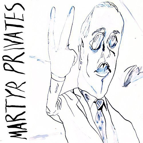 Martyr Privates - Martyr Privates vinyl record cover