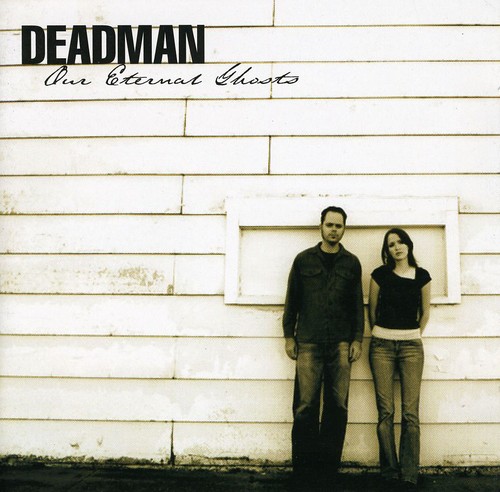 Deadman - Our Eternal Ghosts vinyl record cover