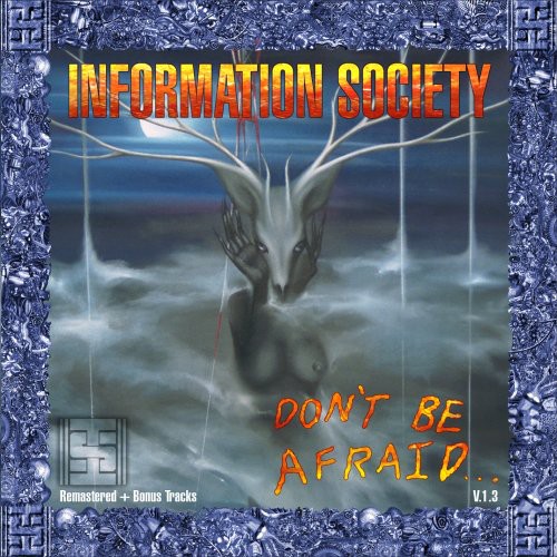 Information Society - Don't Be Afraid V.1.3