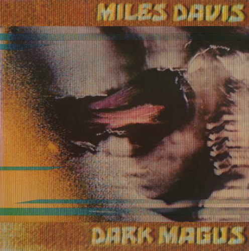 Miles Davis - Dark Magus vinyl record cover