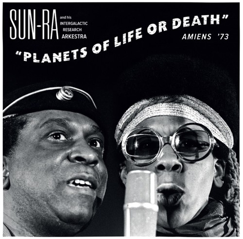 Sun Ra - Planets Of Life Or Death: Amiens 73 vinyl record cover