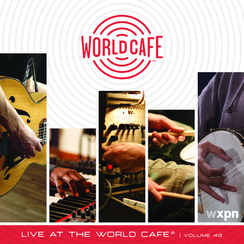 Live At The World Cafe 43 / Various - Live at the World Cafe 43 vinyl record cover