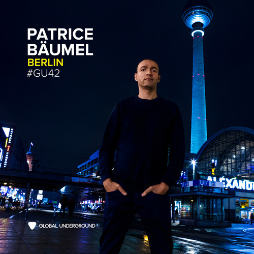 Patrice Baumel - Global Underground 42: Patrice Baumel - Berlin vinyl record cover