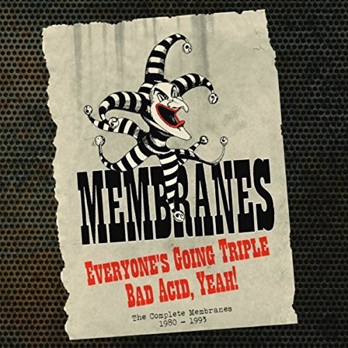 Everyone's Going Triple Bad Acid Yeah: Complete Recordings 1980-1993