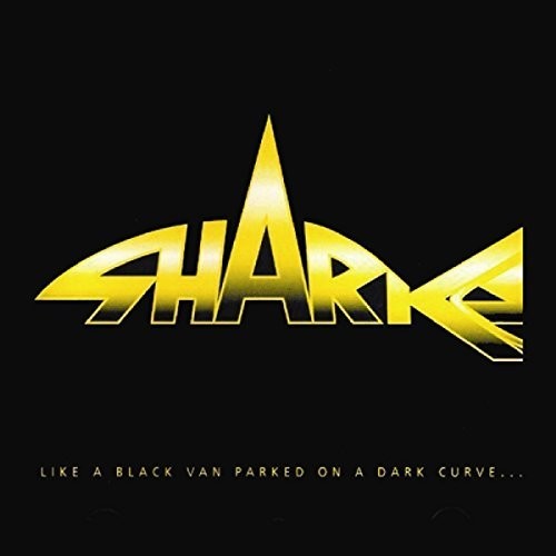 Sharks - Like A Black Van Parked On A Dark Curve vinyl record cover