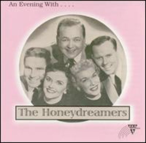  - An Evening with Honeydreamers
