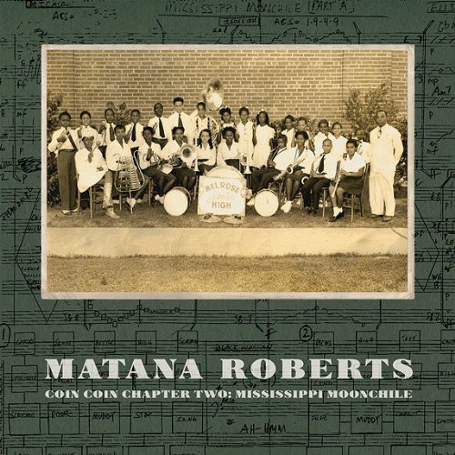 Matana Roberts - Coin Coin Chapter Two: Mississippi Moonchile vinyl record cover