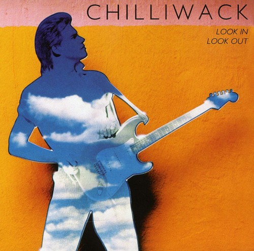 Chilliwack - Look in Look Out vinyl record cover