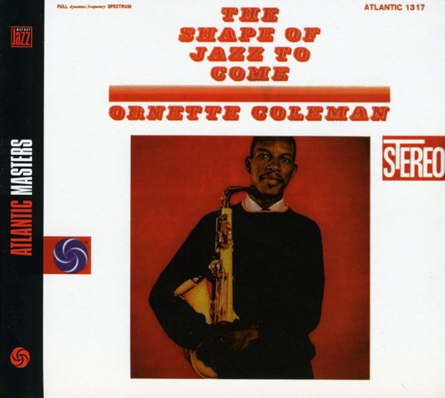 Ornette Coleman - Shape Of Jazz To Come [Import]
