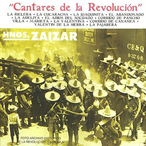 Hermanos Zaizar - Cantares de la Revolucion