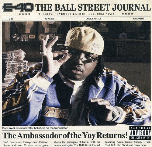 E-40 - Ball Street Journal