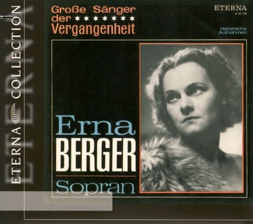 ERNA BERGER - Great Singers of the Past
