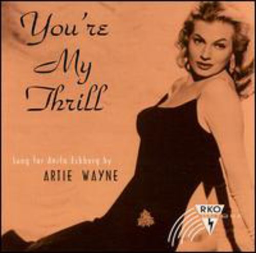 Artie Wayne - You're My Thrill