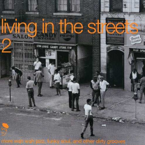 Vol. 2-Living In The Streets