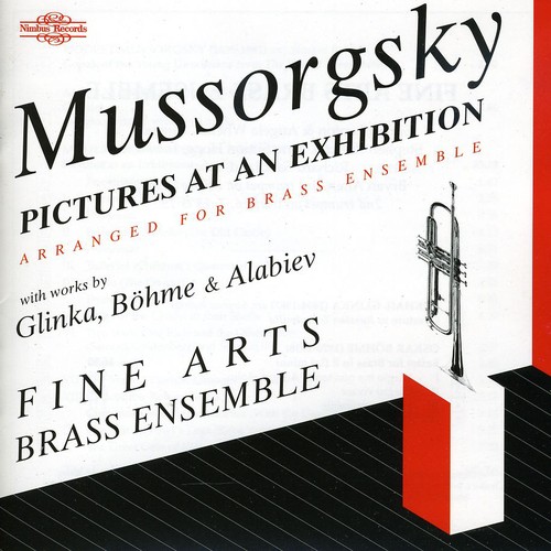 Fine Arts Brass Ensemble - Pictures at An Exhibition: Russian Music for Brass