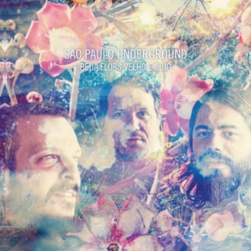 SO Paulo Underground Featuring Rob Maz - Beija Flors Velho E Sujo vinyl record cover