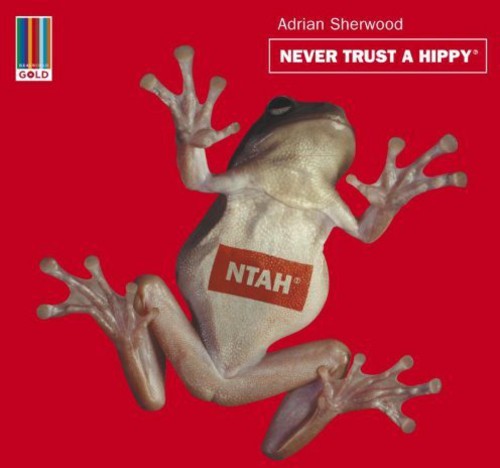 Never Trust A Hippy