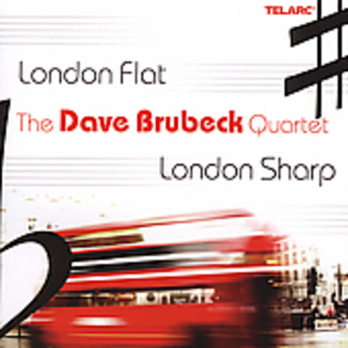 The Dave Brubeck Quartet - London Flat, London Sharp