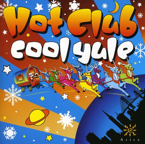 Hot Club Of San Francisco - Cool Yule / Various