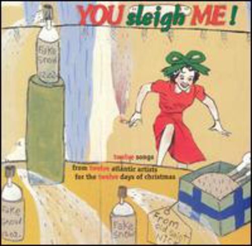 You Sleigh Me-Alternative C - You Sleigh Me / Various