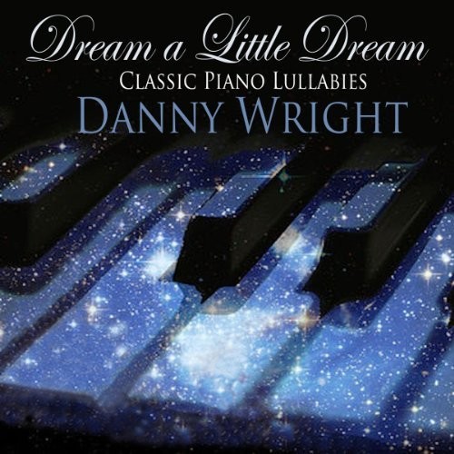 Dream a Little Dream