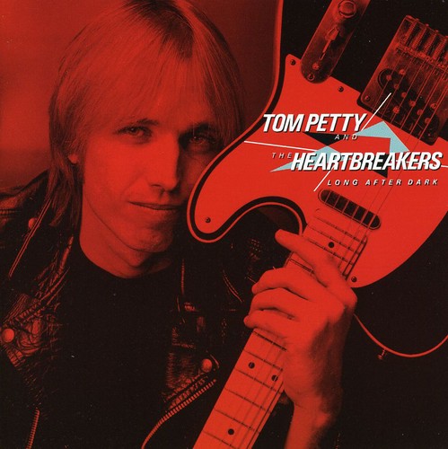 Long After Dark Tom Petty & The Heartbreakers - Long After Dark