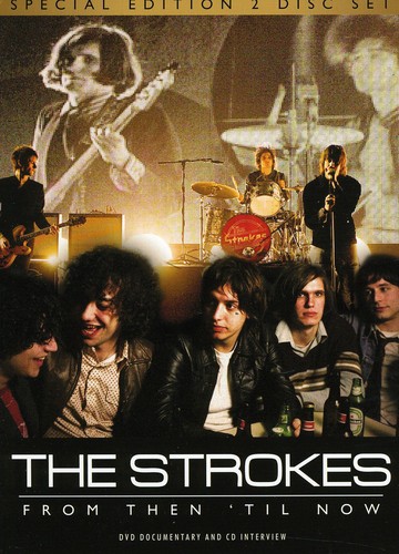 The Strokes - From Then 'Til Now