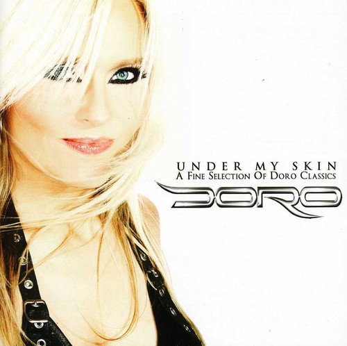 Doro - Under My Skin: A Fine Selection Of Doro Classics vinyl record cover