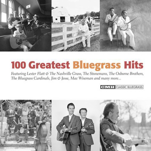 100 Greatest Bluegrass Hits - 100 Greatest Bluegrass Hits