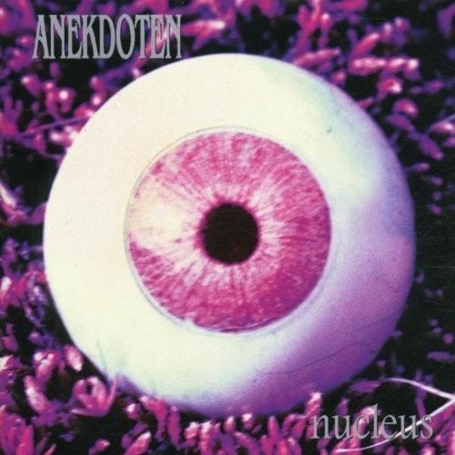 Anekdoten - Nucleus vinyl record cover