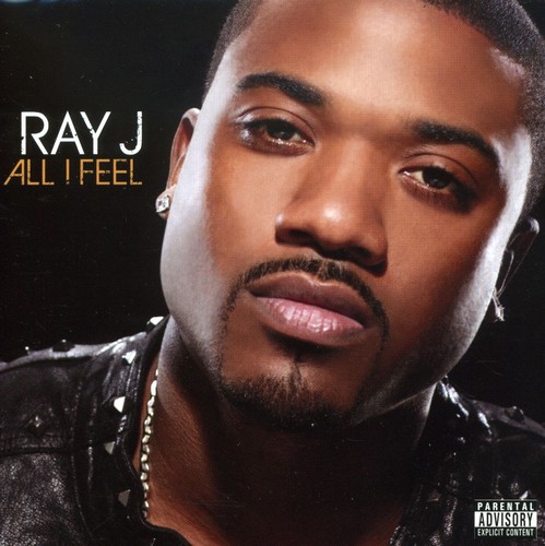Ray J - All I Feel