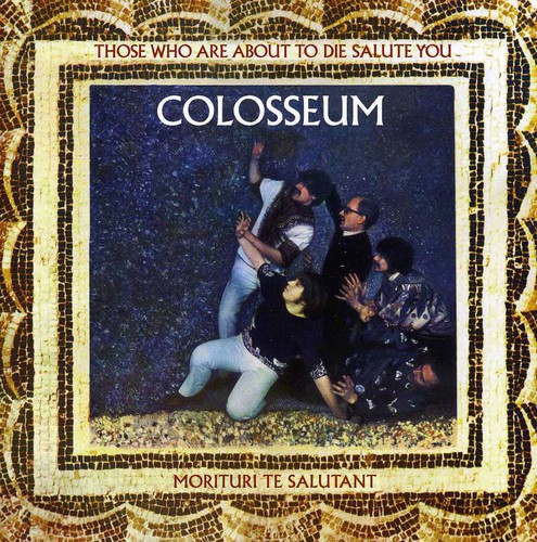 Colosseum - Those Who Are About To Die Salute You (Jpn) vinyl record cover