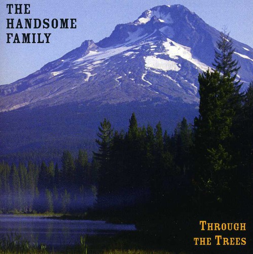 Handsome Family - Through the Trees vinyl record cover