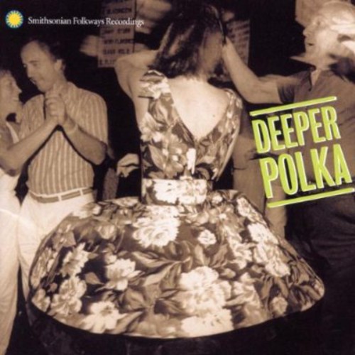 Deeper Polka More Dance Music From Midwest / Var - Deeper Polka: More Dance Music From The Midwest